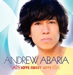 Andrews Arabia, Love Sweet Love